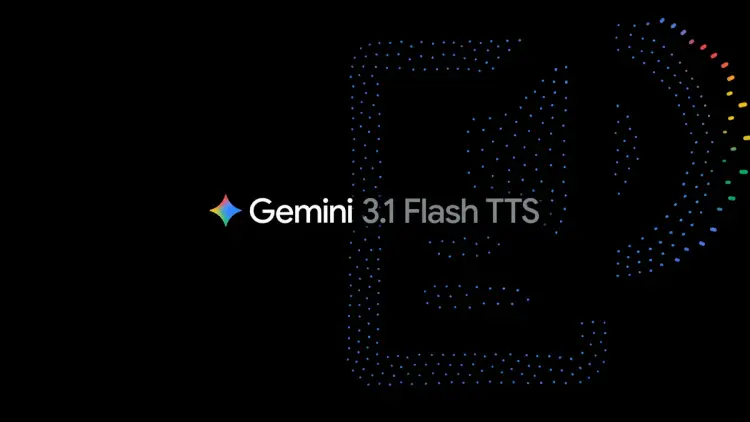 Gemini 3.1 Flash TTS : 30 voix, 70+ langues